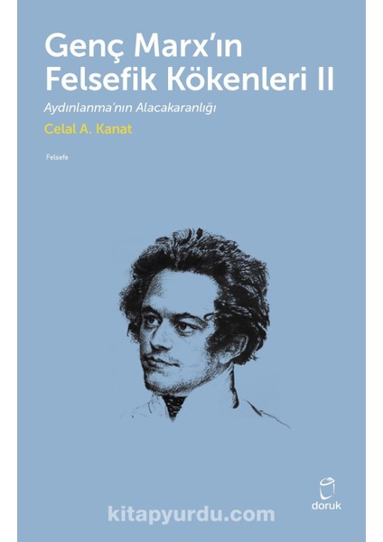 Genç Marx’ın Felsefik Kökenleri Iı