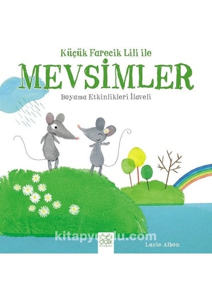 Küçük Farecik Lili ile Mevsimler