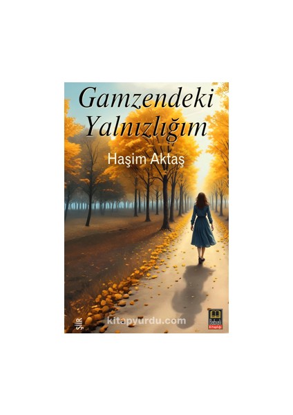 Gamzendeki Yalnızlığım