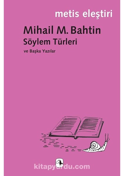 Söylem Türleri ve Başka Yazılar