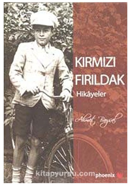 Kırmızı Fırıldak (Hikayeler)