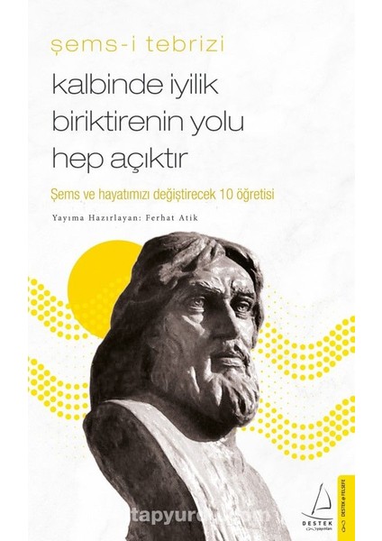 Kalbinde Iyilik Biriktirenin Yolu Hep Açıktır