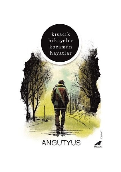 Kısacık Hikayeler Kocaman Hayatlar