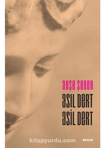 Asıl Dert Asil Dert