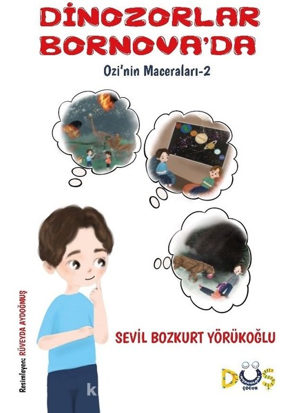 Dinozorlar Bornova’da / Ozi'nin Maceraları 1