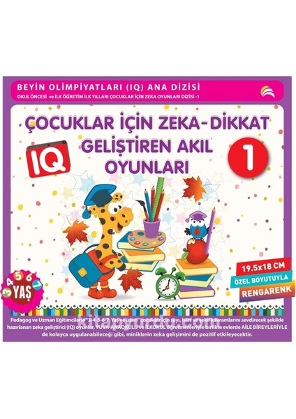Çocuklar Için Zeka - Dikkat Geliştiren Akıl Oyunları 1 (3-4-5-6-7 Yaş ve Üzeri)