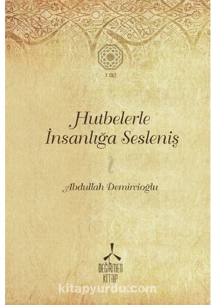 Hutbelerle Insanlığa Sesleniş 1