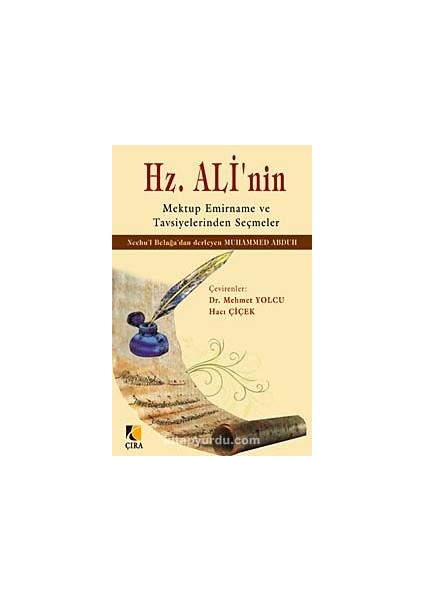 Hz. Ali'nin Mektup Emirname ve Tavsiyelerinden Seçmeler