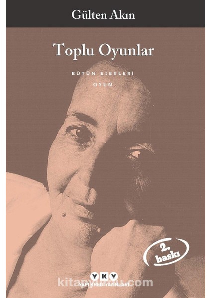 Toplu Oyunlar / Gülten Akın