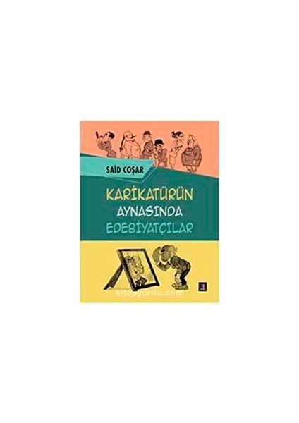 Karikatürün Aynasındaki Edebiyatçılar