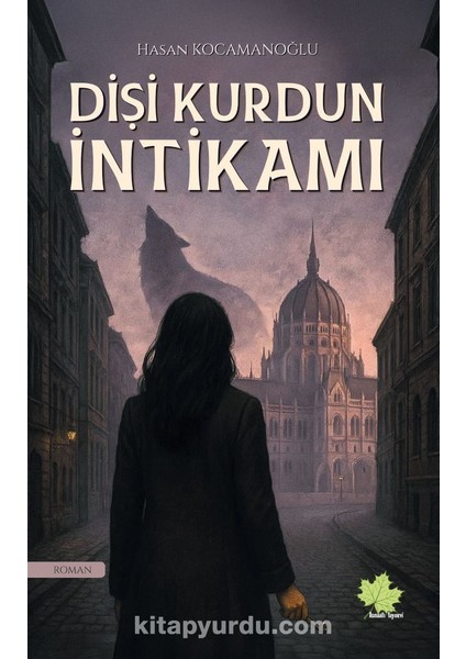 Dişi Kurdun Intikamı