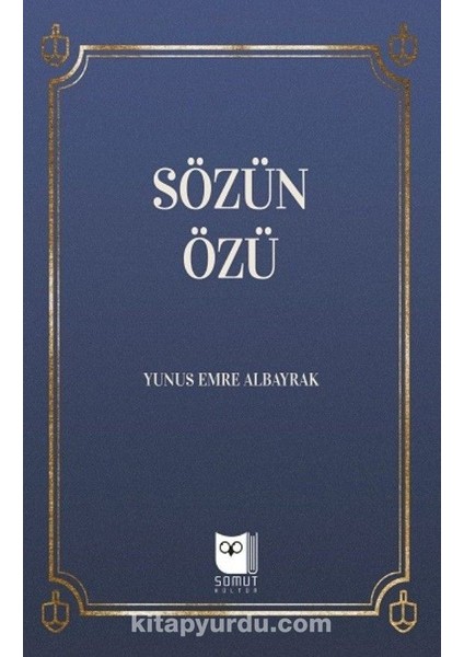 Sözün Özü