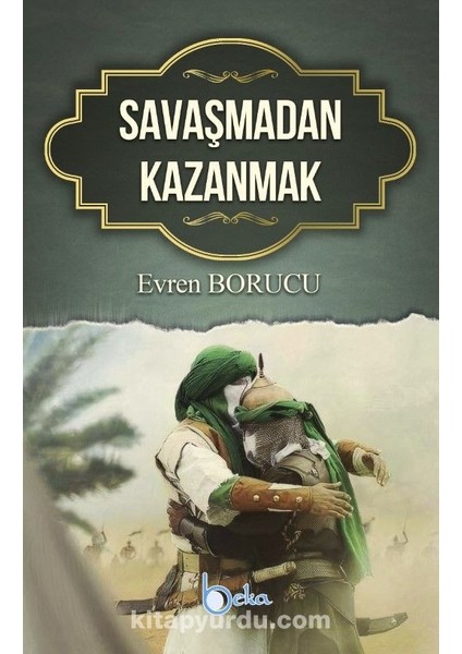 Savaşmadan Kazanmak