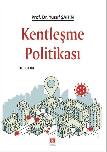 Kentleşme Politikası