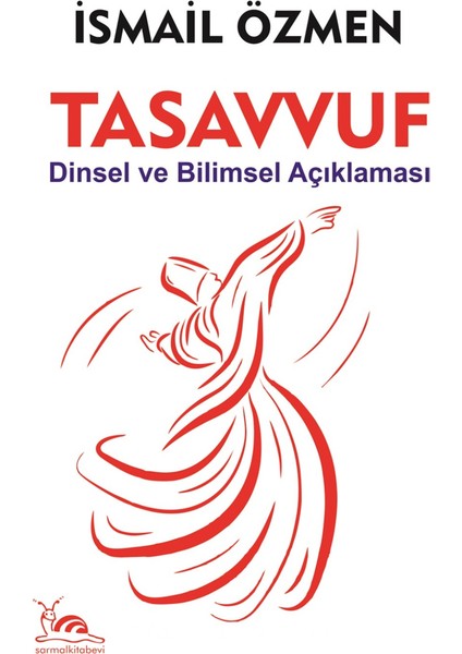 Tasavvuf Dinsel ve Bilimsel Açıklaması