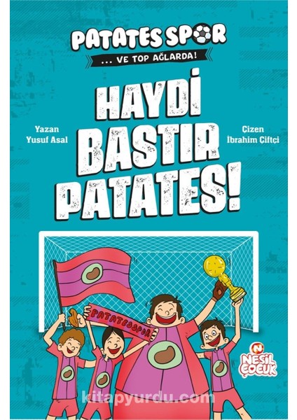 Haydi Bastır Patates! / Patatesspor 5