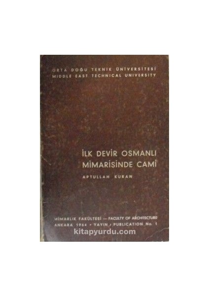 Ilk Devir Osmanlı Mimarisinde Cami / 12-B-41