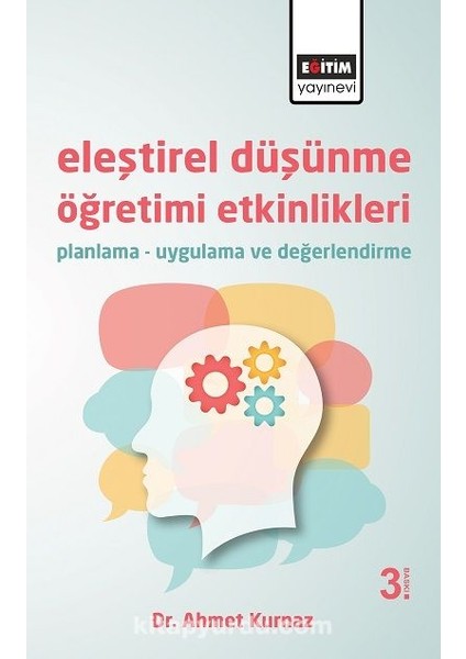 Eleştirel Düşünme Öğretimi Etkinlikleri Planlama - Uygulama ve Değerlendirme