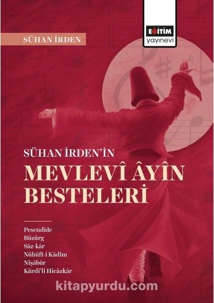 Sühan Irdenin Mevlevi Ayin Besteleri