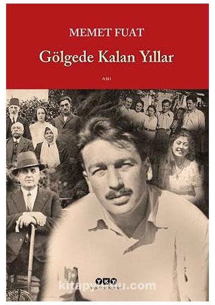 Gölgede Kalan Yıllar