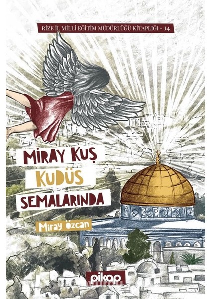 Miray Kuş Kudüs Semalarında
