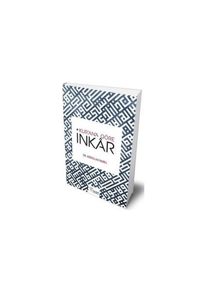 Kur’an’ Göre Inkar