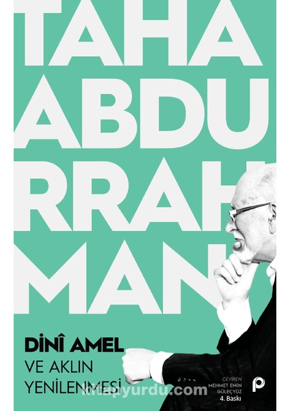 Dini Amel ve Aklın Yenilenmesi