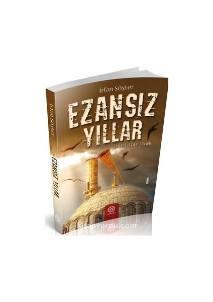 Ezansız Yıllar