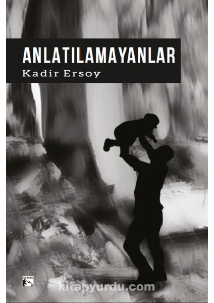 Anlatılamayanlar