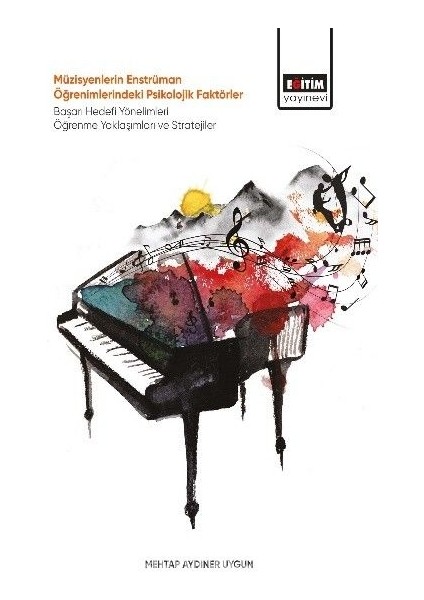 Müzisyenlerin Enstrüman Öğrenimlerindeki Psikolojik Faktörler