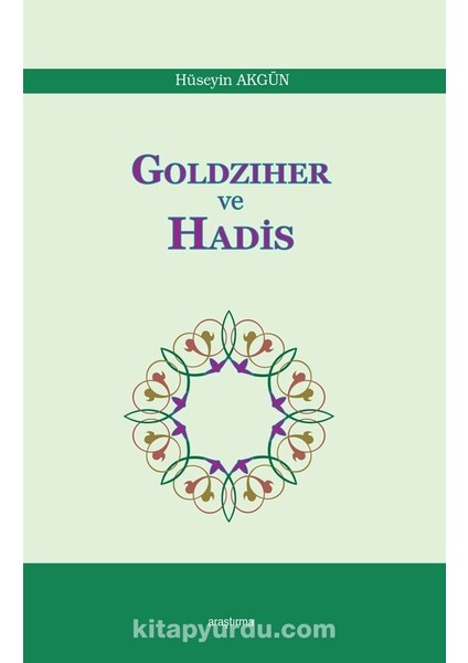Goldziher ve Hadis