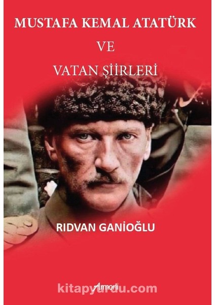 Mustafa Kemal Atatürk ve Vatan Şiirleri