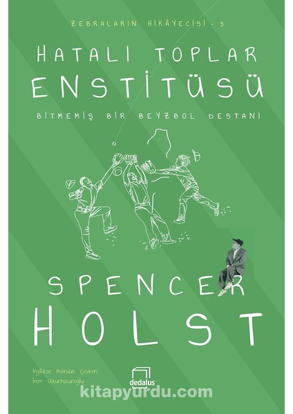 Hatalı Toplar Enstitüsü Bitmemiş Bir Beyzbol Destanı