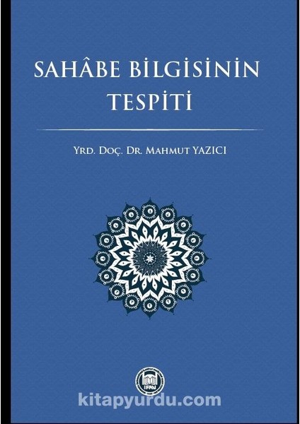Sahabe Bilgisinin Tespiti