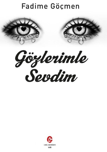 Gözlerimle Sevdim