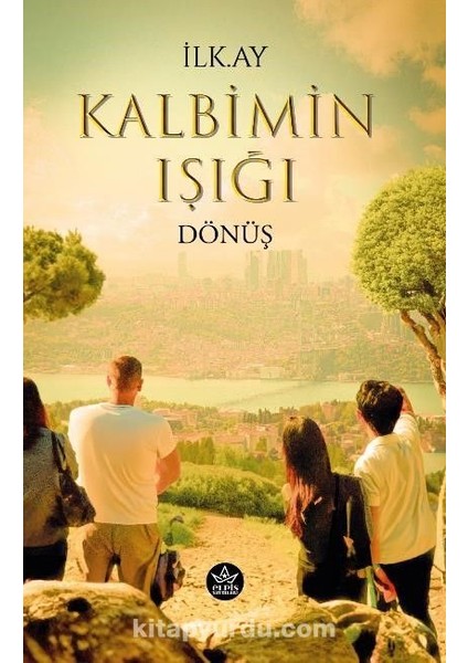 Kalbimin Işığı / Dönüş