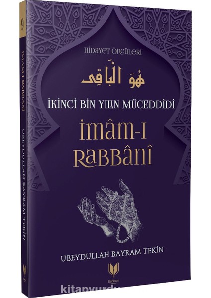 Imam-I Rabbani / Ikinci Bin Yılın Müceddidi Hidayet Öncüleri 9