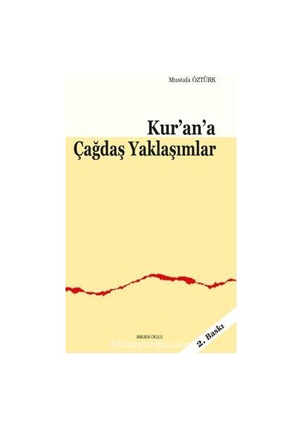 Kur’an’a Çağdaş Yaklaşımlar
