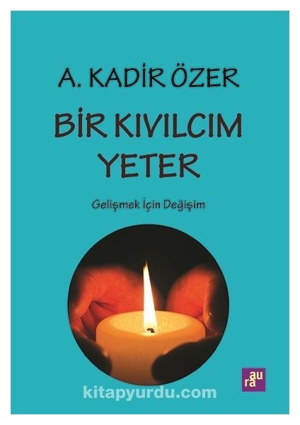 Bir Kıvılcım Yeter