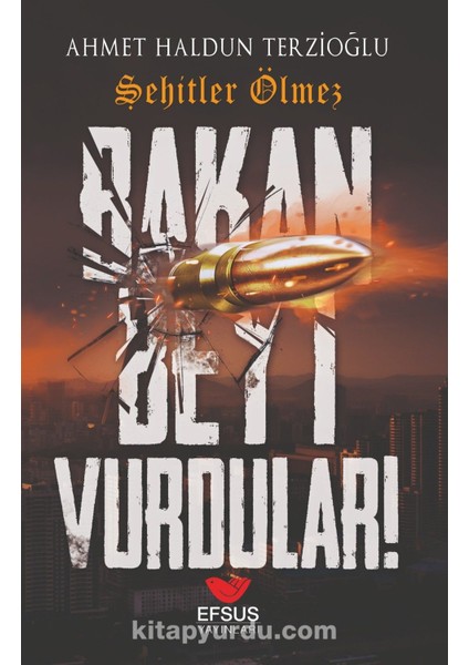 Bakan Bey'i Vurdular!