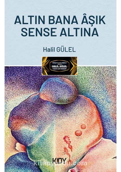 Altın Bana Aşık Sense Altına