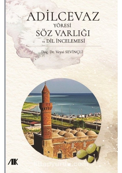 Adilcevaz Yöresi Söz Varlığı Dil Incelemesi