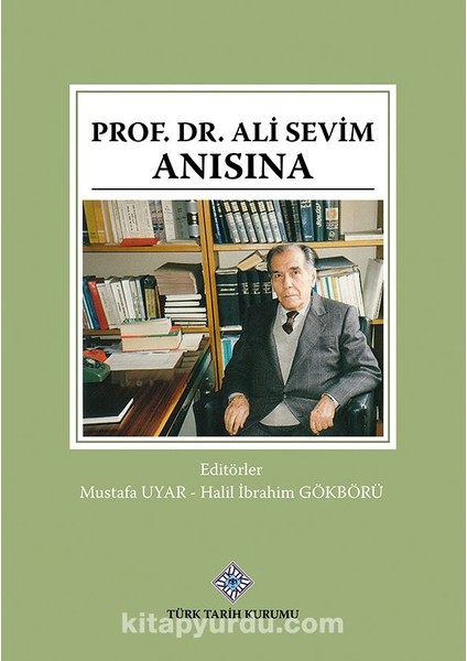 Prof. Dr. Ali Sevim Anısına