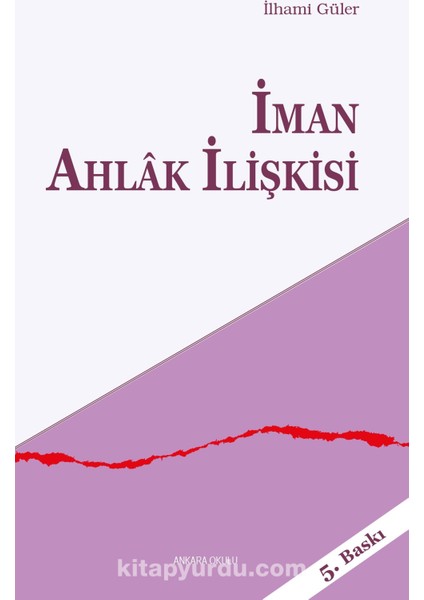 Iman Ahlak Ilişkisi