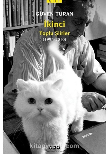 Ikinci / Toplu Şiirler (1994-2010)