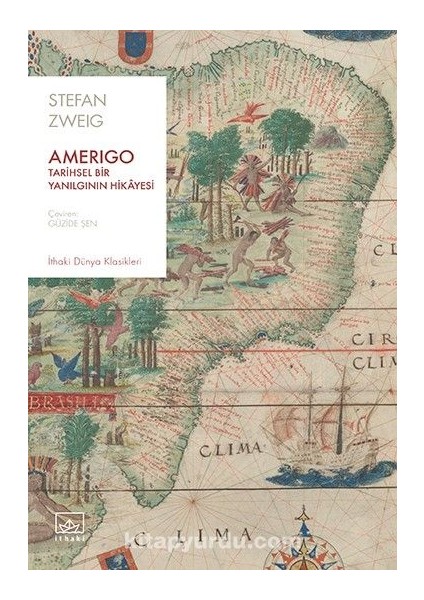 Amerigo: Tarihsel Bir Yanılgının Hikayesi