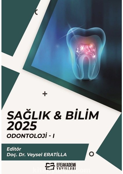 Sağlık - Bilim 2025: Odontoloji 1