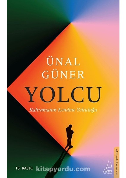 Yolcu Kahramanın Kendine Yolculuğu