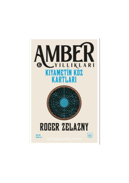 Kıyametin Koz Kartları / Amber Yıllıkları 6