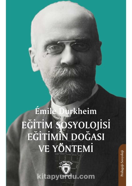 Eğitim Sosyolojisi Eğitimin Doğası ve Yöntemi